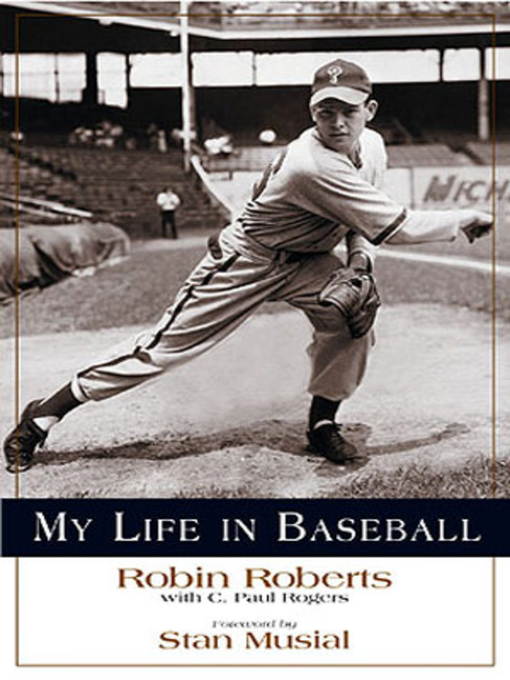 Title details for My Life in Baseball by Robin Roberts - Available